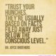 Trust Your Hunches