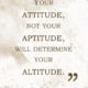 Your Attitude