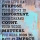 Your Life Has Purpose