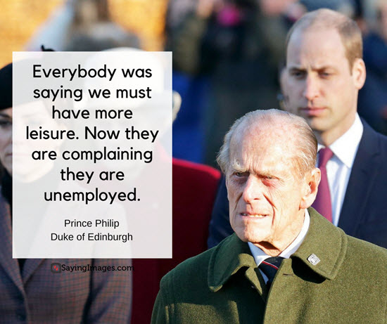 prince philip duke of edinburgh quotes