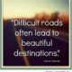 Difficult Roads