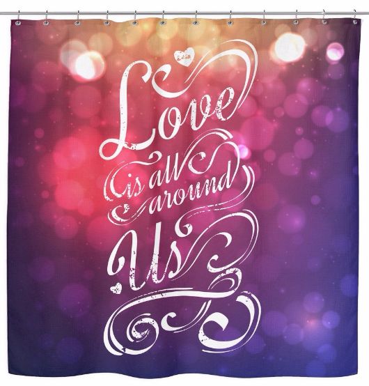 'Love is All Around Us' Love Quotes Shower Curtain