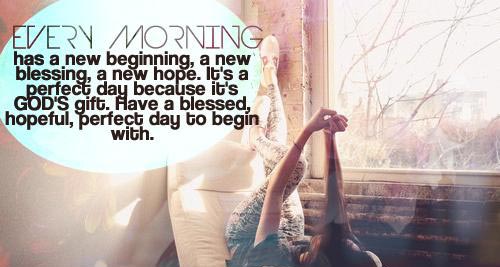 inspirational-good-morning-every-morning-has-a-new-beginning