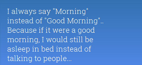 Asleep in Bed Funny Good Morning Quotes