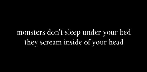depression-quotes-monster-dont-sleep-under-your-bed