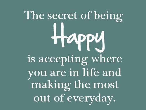 Secret of Being Happy Lovely Quotes