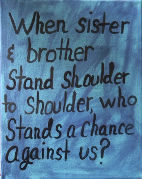 Stand Shoulder to Shoulder Brother Quotes