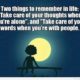 Two Things To Remember