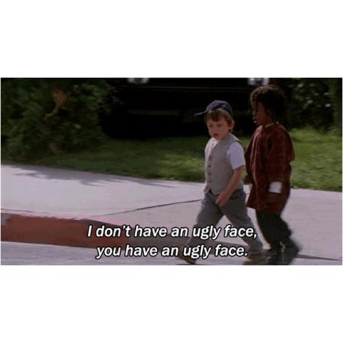 little-rascals-quotes-i-dont-have-an-ugly-face