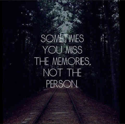Quotes about missing the memories.