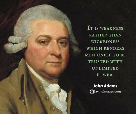 john adams quotes weakness