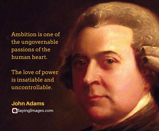 john adams quotes ambition