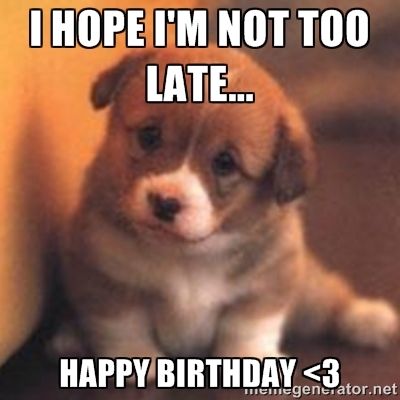 20 Best Happy Belated Birthday Memes - Word Porn Quotes, Love Quotes, Life Quotes, Inspirational Quotes