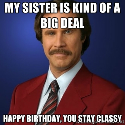 1508717121 49 20 Best Birthday Memes For Your Sister