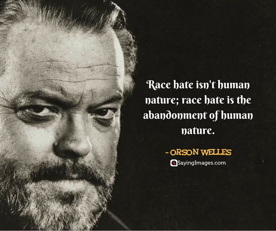 orson welles hate quotes