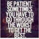 Be Patient