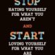 Stop Hating Yourself