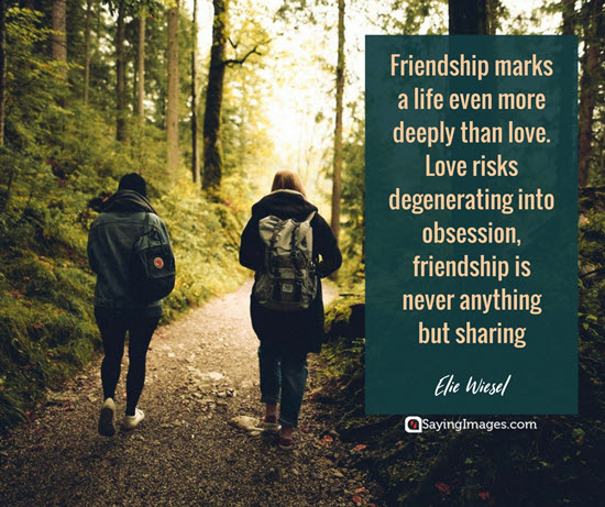 friendship quotes by elie wiesel