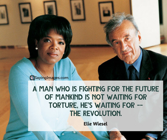 elie wiesel quotes future of mankind