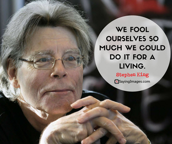 stephen king living quotes