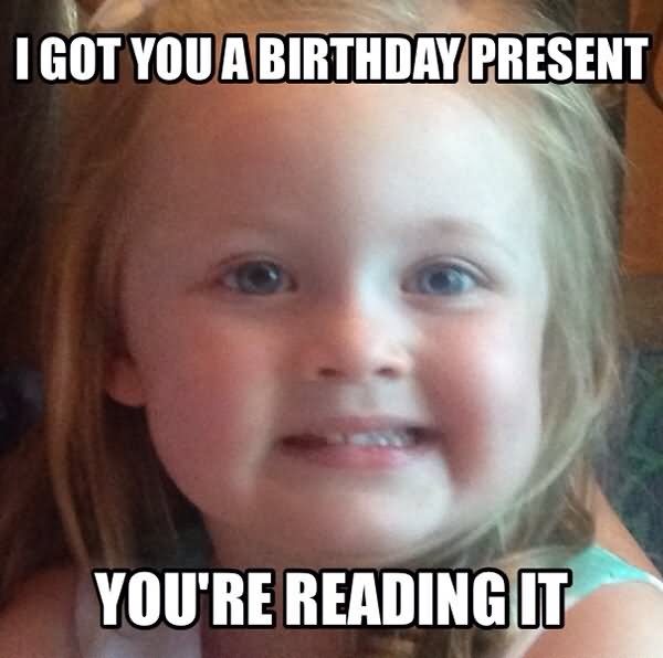 1511643044 643 20 Hilarious Birthday Memes For People With A Good Sense Of Humor