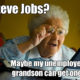 1513849698 205 24 Super Funny Grandma Memes