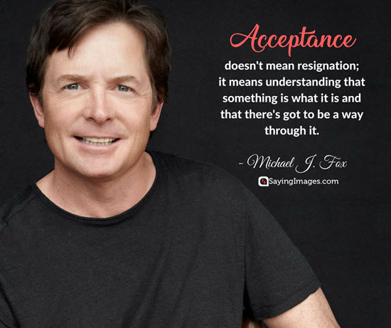 michael j fox acceptance quotes