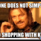 1516226282 401 20 Shopping Memes That Totally Hit The Spot