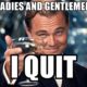 1516271226 628 20 Funny Memes To Help You Quit In Style