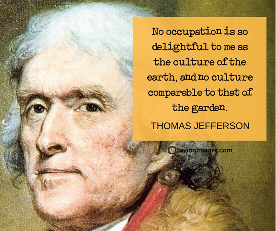 thomas jefferson gardening quotes