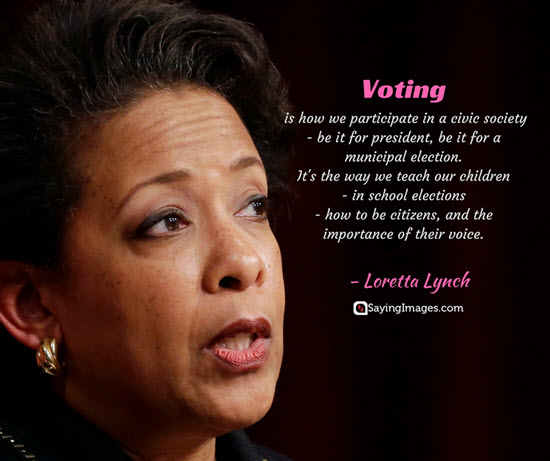loretta lynch vote quotes