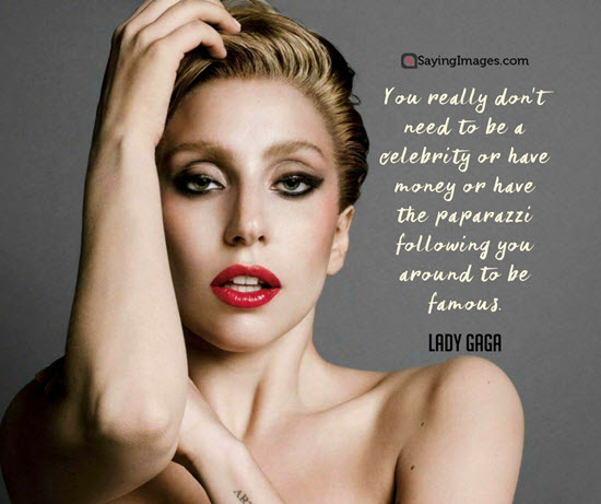 famous lady gaga quotes