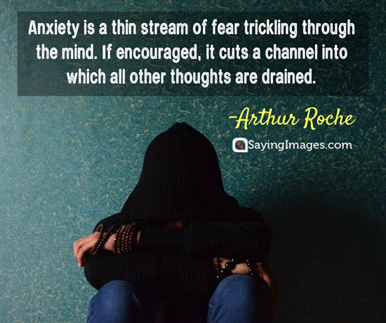 arthur roche anxiety quotes