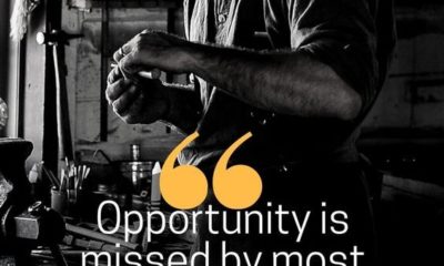 Opportunity Is Missed By Most