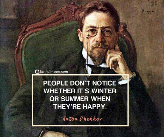 anton chekhov happiness quotes