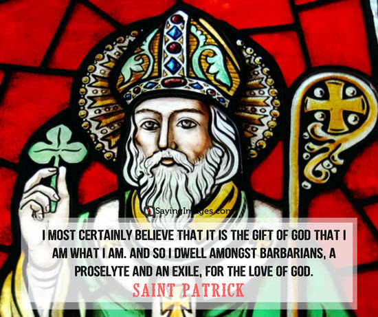 saint patrick i am quotes