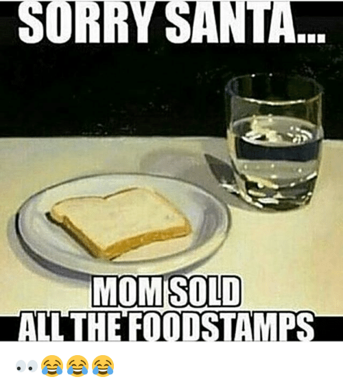sorry-santa-food-stamp-memes