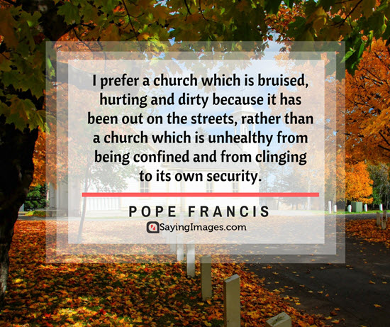 pope francis church quotes