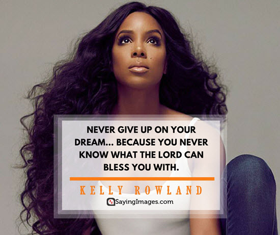 kelly rowland lord quotes