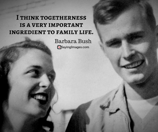 barbara bush family quotes