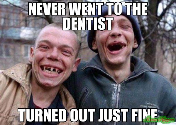 1524682750 487 24 Dentist Memes That Are Seriously Funny