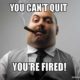 1524726355 427 20 Youre Fired Memes You Need To See