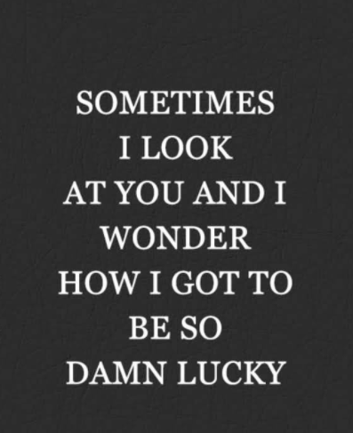girlfriend quotes lucky