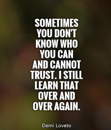 Quotes On Trust And Trust Issues Sayings