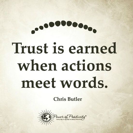 Trust Quotes Trust Earned