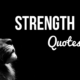 1525029312 150 Quotes About Strength And Being Incredibly Strong