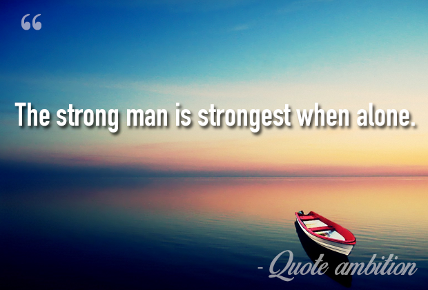 Strength Quotes Be Strong