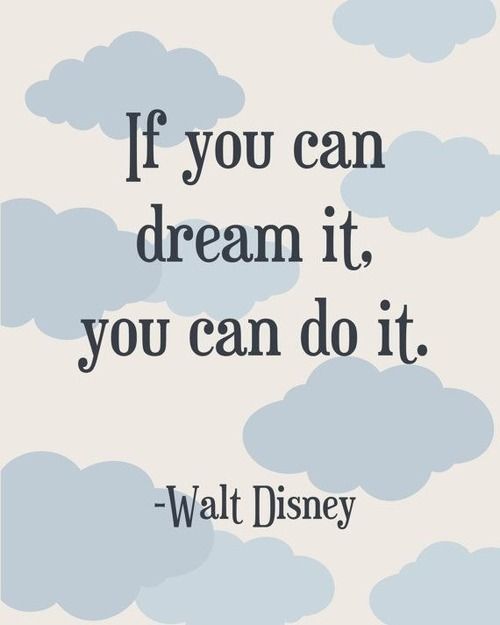 Walt Disney Quote On Dreams