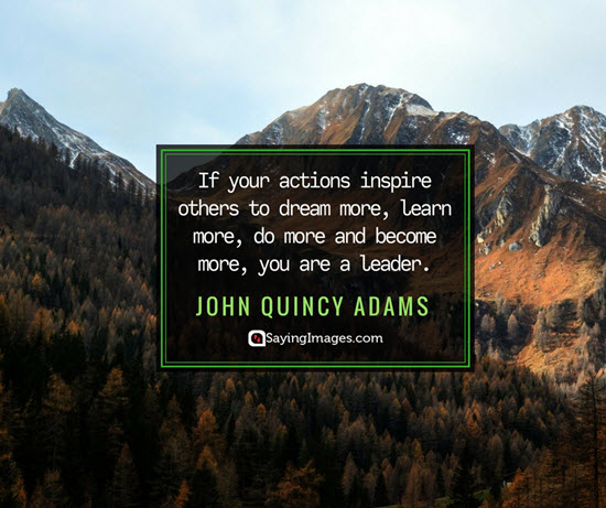 john quincy adams leaders quotes