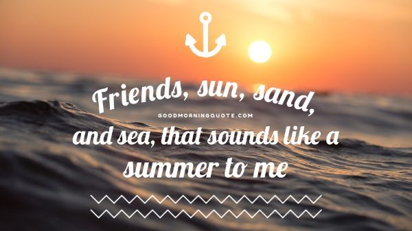 Summer Friends Quotes